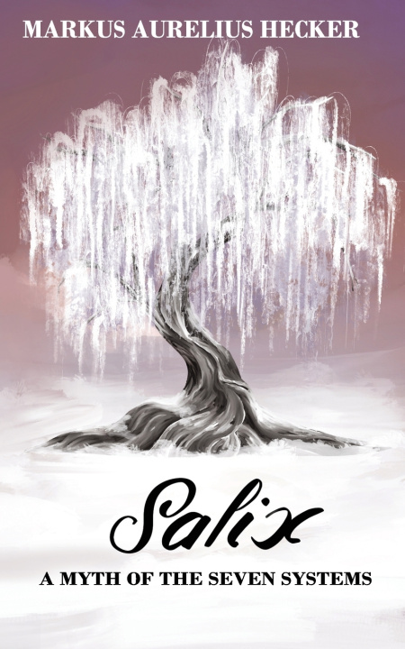 Kniha Salix Markus Aurelius Hecker