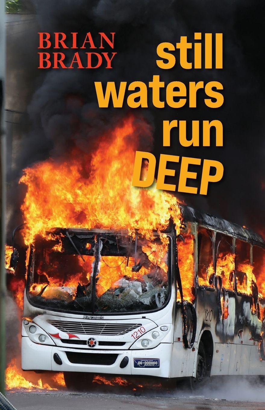 Kniha still waters run DEEP Brian Brady