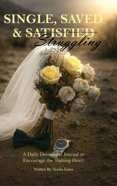 Kniha Single, Saved & Struggling Tereka Eanes