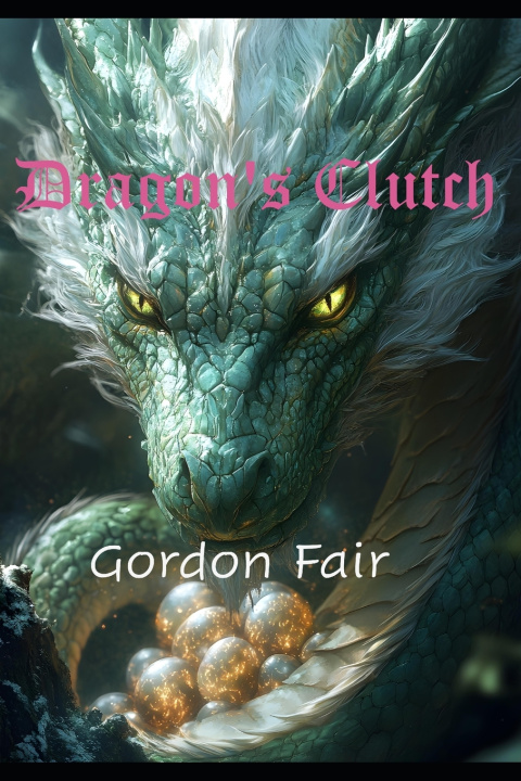 Kniha Dragon's Clutch Gordon Fair