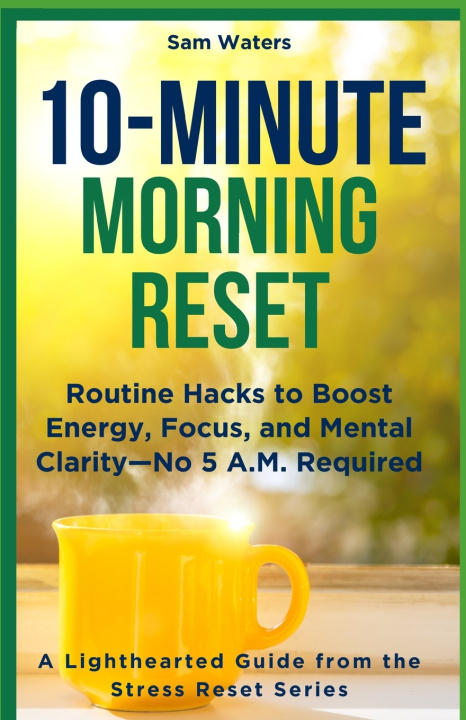 Kniha 10-Minute Morning Reset Sam Waters