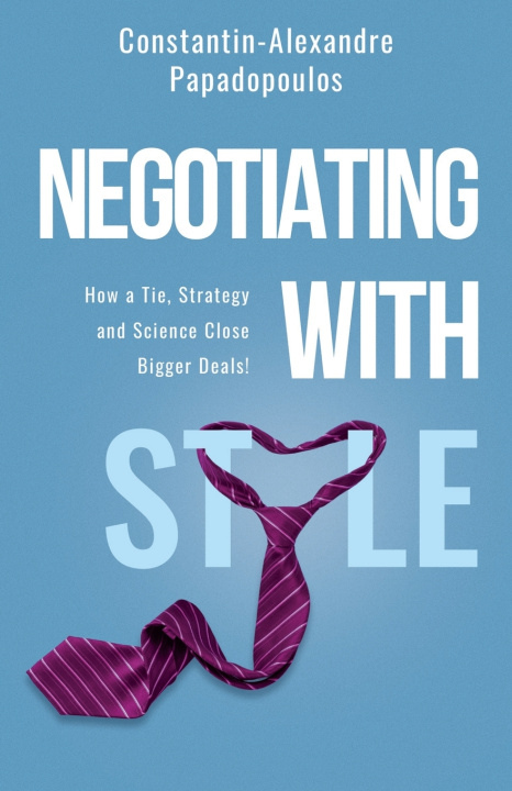 Kniha NEGOTIATING WITH STYLE Constantin-Alexandre Papadopoulos