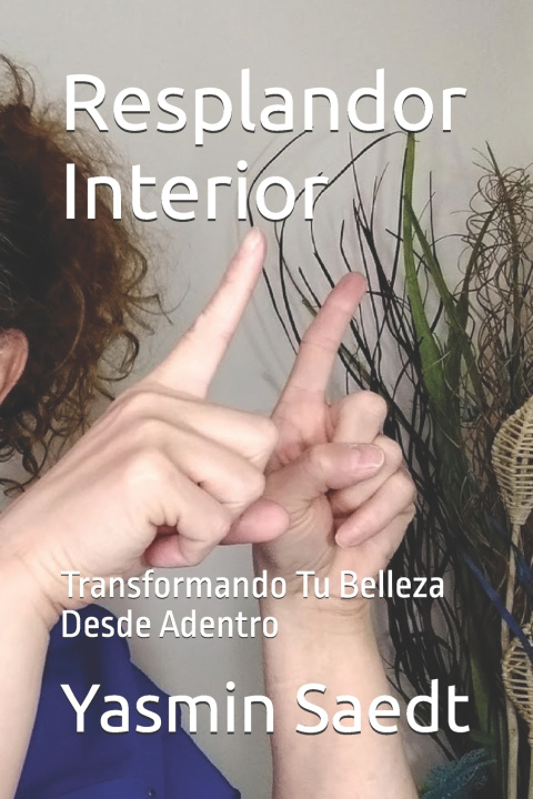 Kniha Resplandor Interior Yasmin Saedt