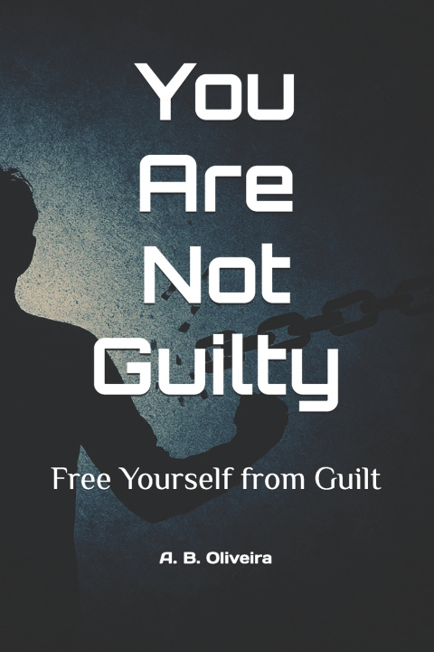 Könyv You Are Not Guilty A. B. Oliveira