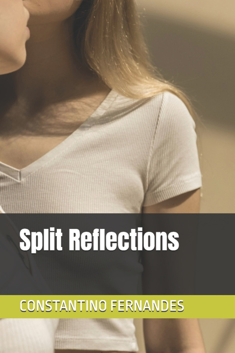 Könyv Split Reflections CONSTANTINO FERNANDES