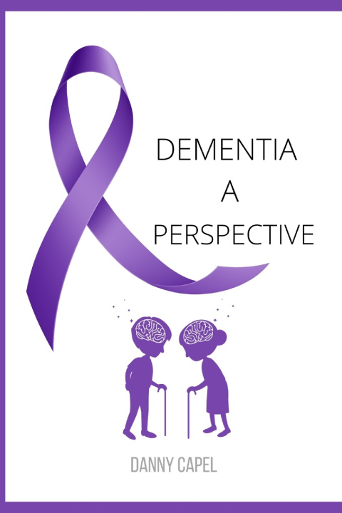Kniha Dementia Danny Capel