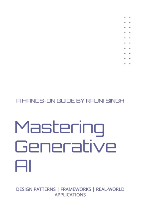 Kniha Mastering Generative AI Rajni Singh