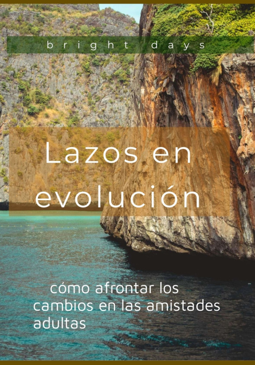 Kniha Lazos en evolución bright days