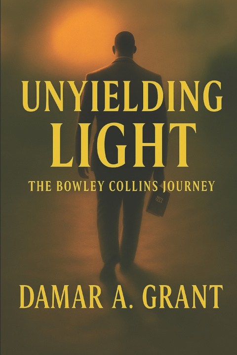 Kniha Unyielding Light Damar A Grant