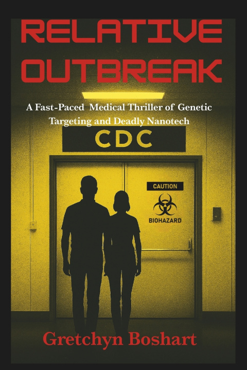 Kniha Relative Outbreak Gretchyn Boshart