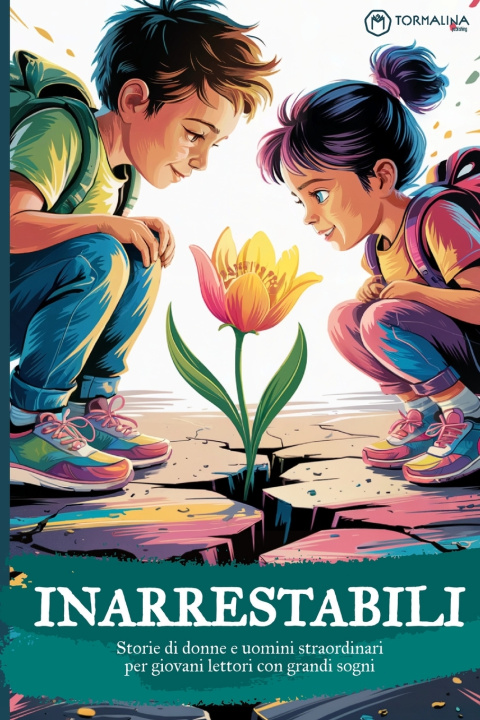 Kniha Inarrestabili Tormalina Publishing