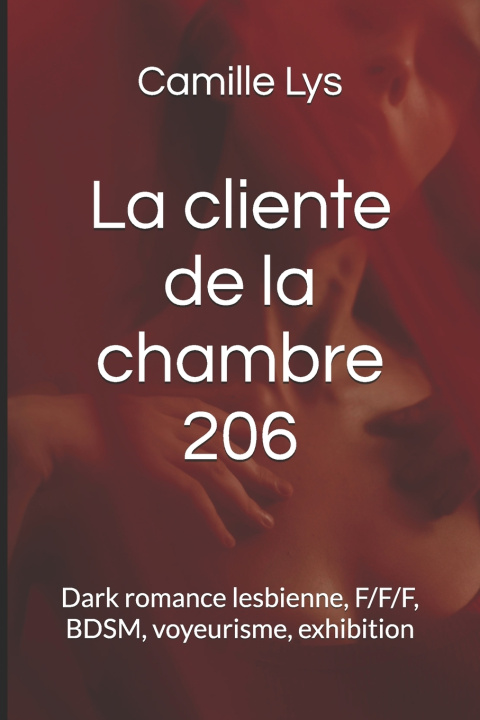 Kniha La cliente de la chambre 206 Camille Lys