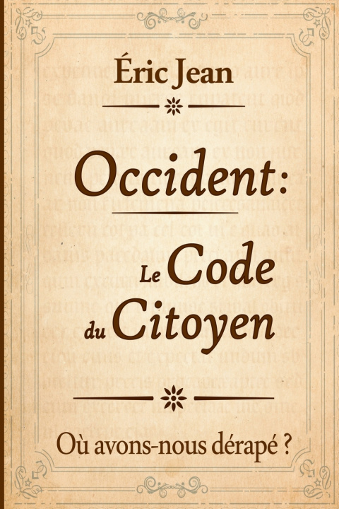 Kniha Occident, le Code du Citoyen Éric Jean