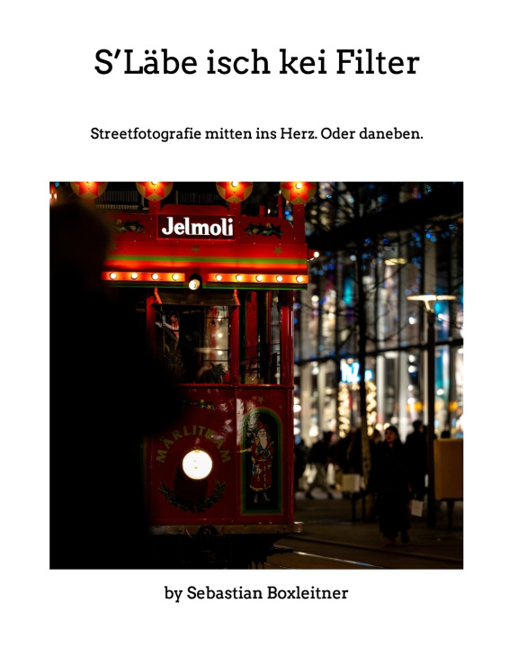 Kniha S'Läbe isch kei Filter Sebastian Boxleitner