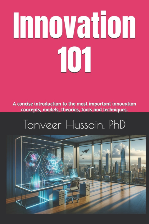 Kniha Innovation 101 Tanveer Hussain