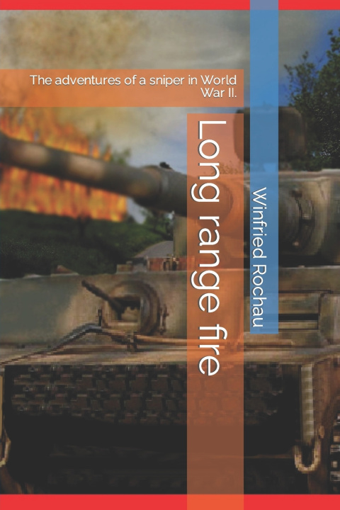 Kniha Long range fire Winfried Schäfer Rochau
