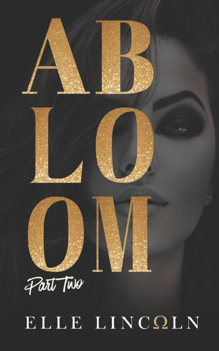 Könyv Abloom Elle Lincoln