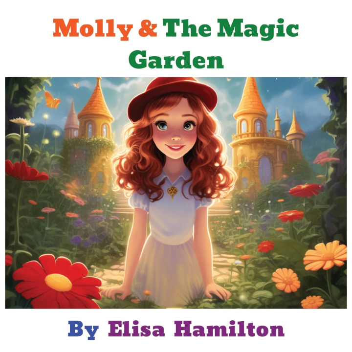 Kniha Molly & The Magic Garden ELISA HAMILTON