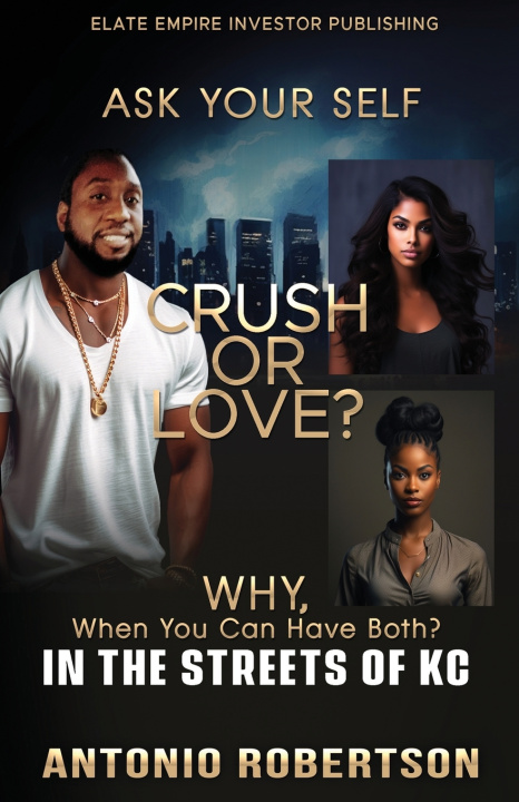 Kniha Crush or Love Antonio Robertson