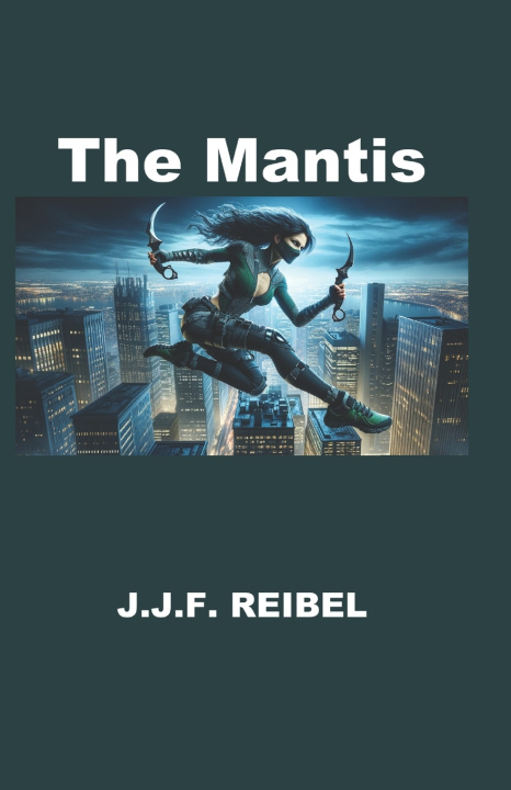 Kniha The Mantis Jean-Jacques Reibel