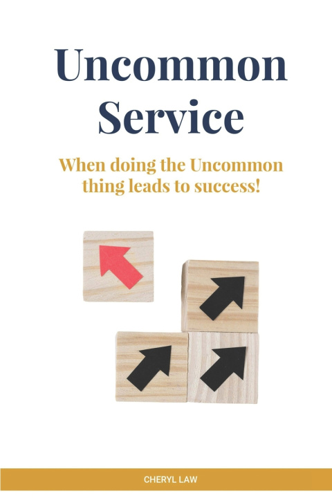 Kniha Uncommon Service Cheryl Law