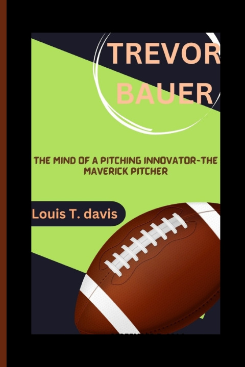 Kniha TREVOR BAUER Louis T. davis