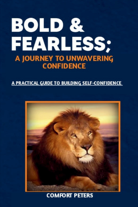 Libro Bold and Fearless; A Journey to Unwavering Confidence Comfort Peters