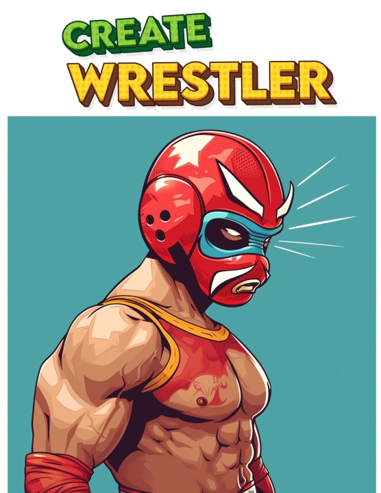 Könyv Create Wrestler Allen Griffith Art