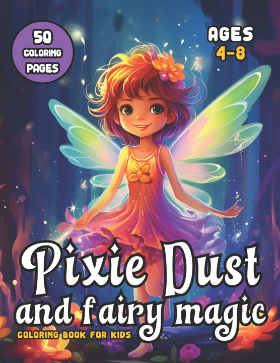 Kniha Pixie Dust and Fairy Magic Hey Sup Bye Publishing