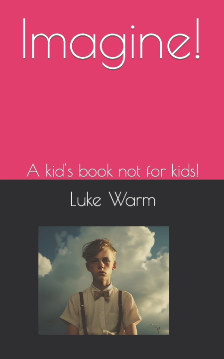Kniha Imagine! Luke Warm