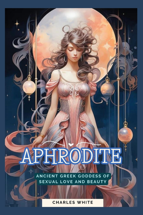 Kniha Aphrodite Charles White