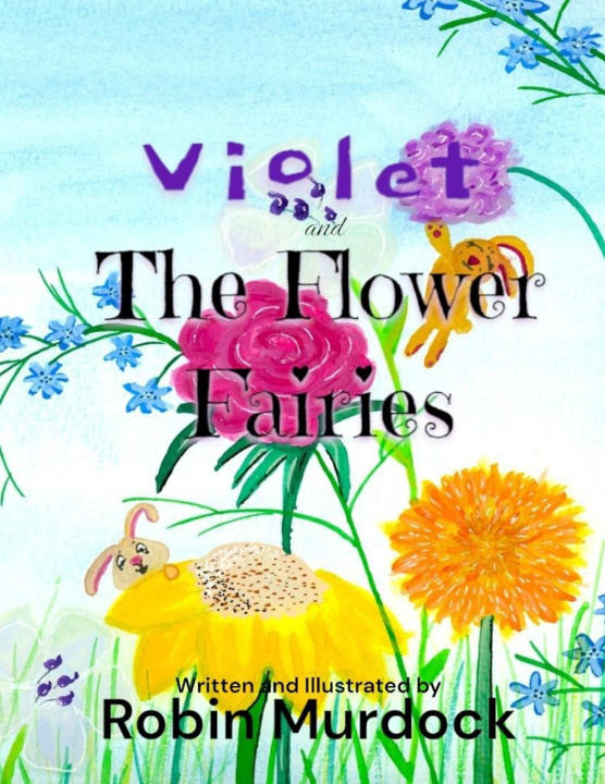 Kniha Violet and The Flower Fairies Robin Hope Murdock