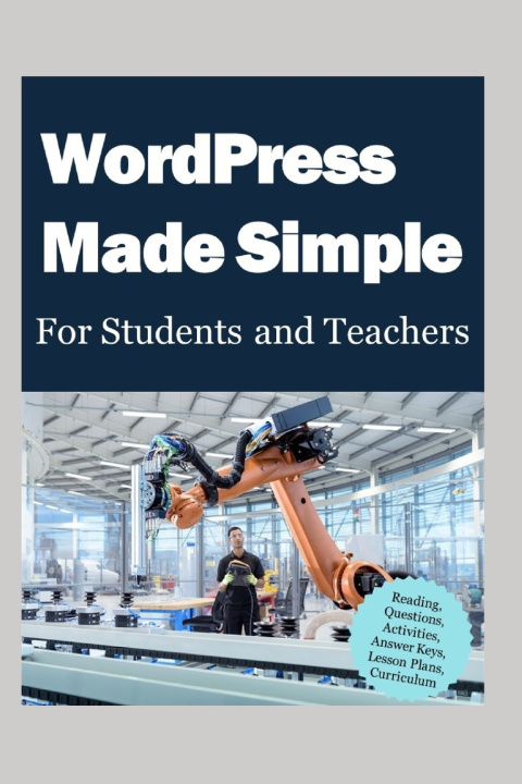 Kniha WordPress Made Simple for Students and Teachers Lyca Dia