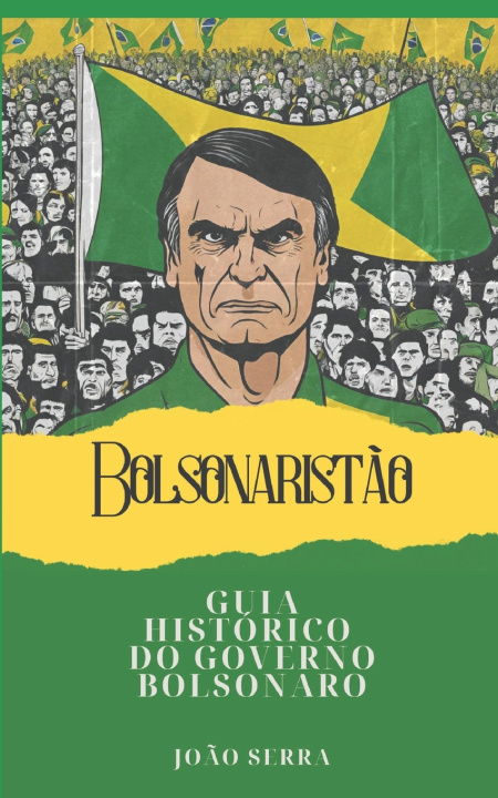 Книга Bolsonaristão João Serra