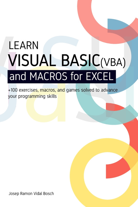 Kniha LEARN VISUAL BASIC (VBA) AND MACROS FOR MICROSOFT EXCEL Magic Unicorn