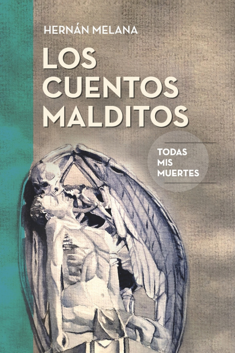 Kniha Los cuentos malditos Hernan Dario Melana