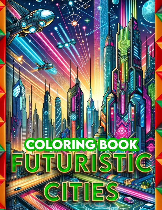 Kniha Futuristic Cities Coloring Book Stephanie Rios Art