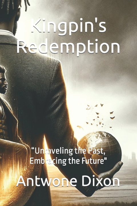 Kniha Kingpin's Redemption Antwone Dixon