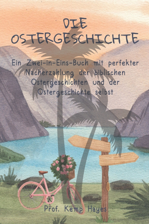 Kniha Die Ostergeschichte Kemp Hayes