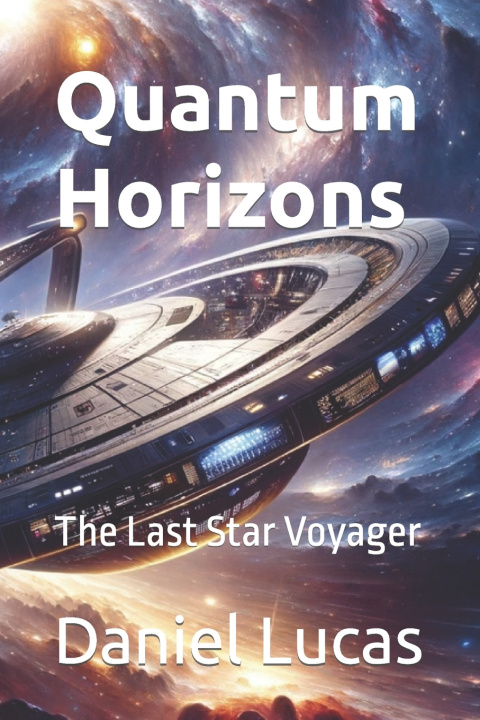 Könyv Quantum Horizons Daniel Lucas