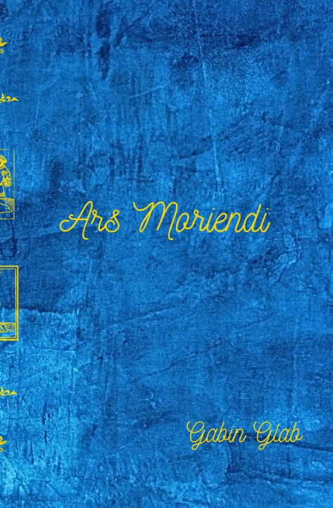 Kniha Ars Moriendi Gabin Glab