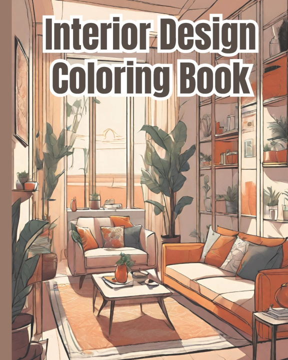 Kniha Interior Design Coloring Book Dana Nguyen