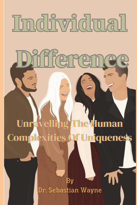 Kniha Individual Difference Dr. Sebastian Wayne