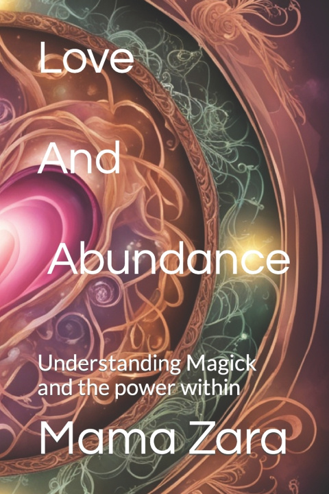 Kniha Love and Abundance J Bynum