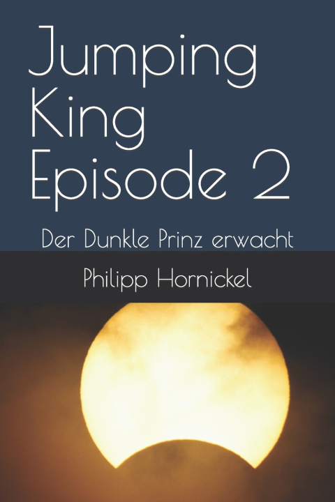 Kniha Jumping King Episode 2 Philipp Hornickel