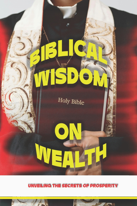 Kniha Biblical Wisdom on Wealth Maxwell Angelou