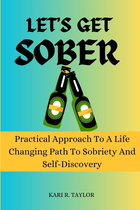 Kniha LET'S GET SOBER Kari R. Taylor
