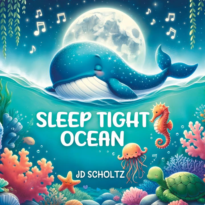 Kniha Sleep Tight Ocean JD Scholtz
