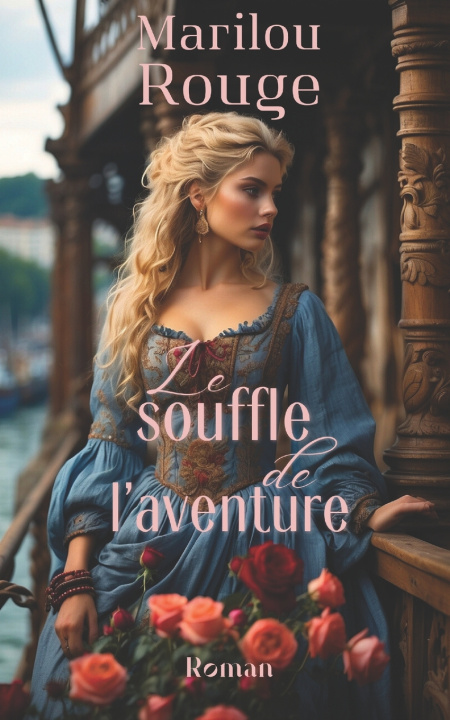 Kniha Le souffle de l'aventure Marilou Rouge