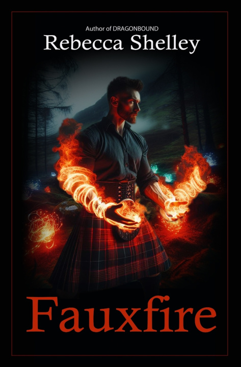 Kniha Fauxfire Rebecca Shelley